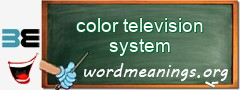 WordMeaning blackboard for color television system